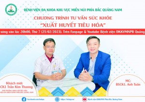 CHƯƠNG TRÌNH TƯ VẤN SỨC KHỎE: XUẤT HUYẾT TIẾU HÓA